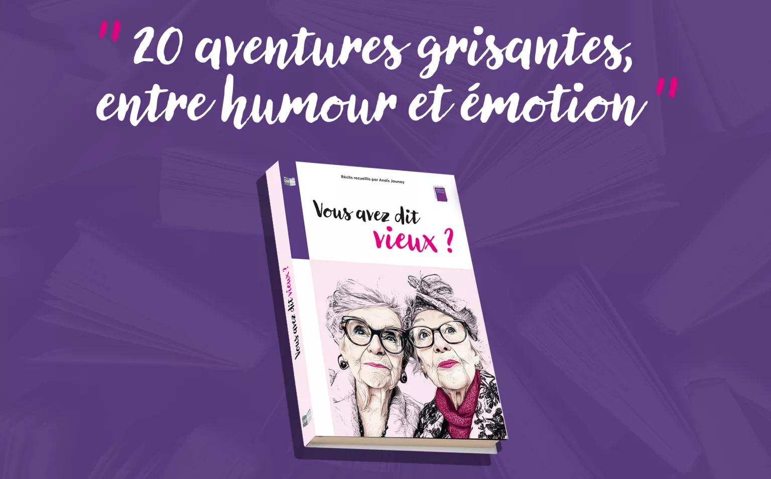 cap bien vieillir livre humour vieux vieillesse