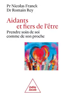 Aidants et fiers de l&rsquo;être