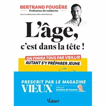 L’âge, c’est dans la tête !
